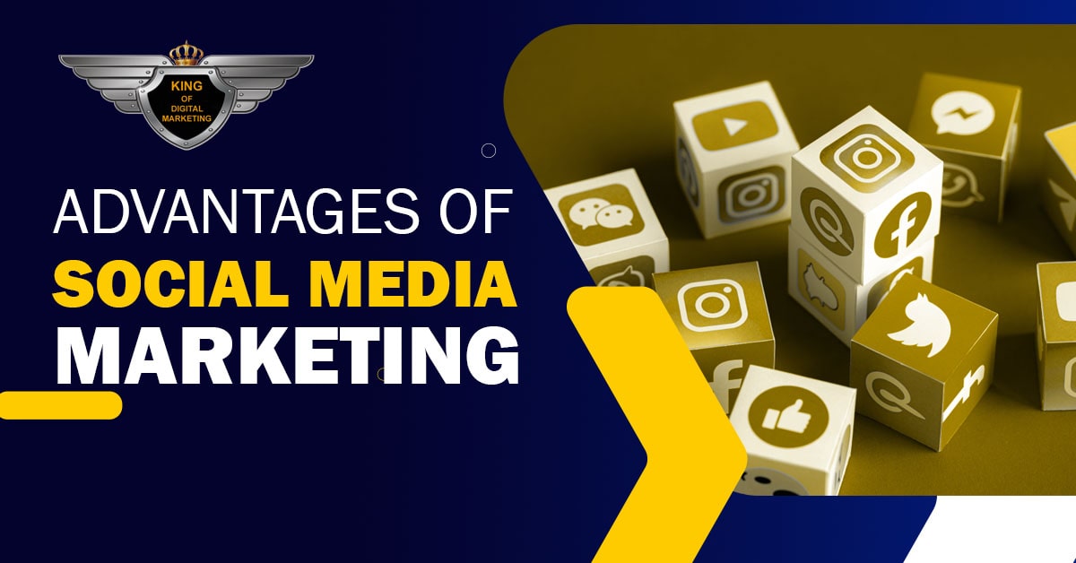 Advantages of Social Media Marketing